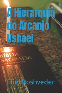 A Hierarquia do Arcanjo Ushael