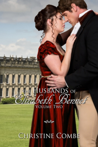 Husbands of Elizabeth Bennet, Volume Two