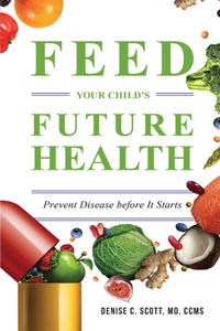 Feed Your Child's Future Health