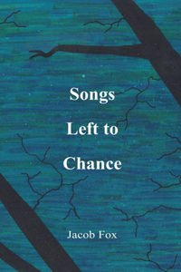 Songs Left to Chance
