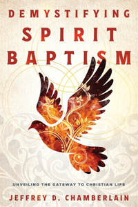 Demystifying Spirit Baptism