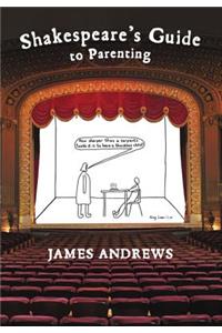 Shakespeare's Guide to Parenting