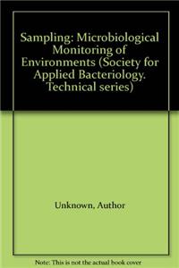 Sampling: Microbiological Monitoring of Environments
