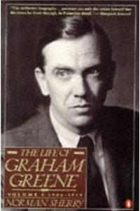 The Life of Graham Greene: Volume I: 1904-1939: 001 (Life of Graham Greene, 1904-1939)