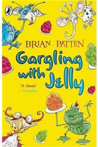 Gargling with Jelly