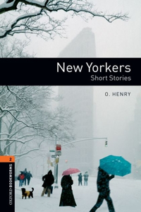 Oxford Bookworms Library: New Yorkers - Short Stories