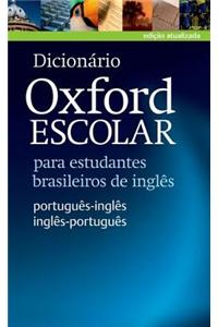 Dicionario Oxford Escolar Para Estudantes Brasileiros de Ingles (Portugues-Ingles / Ingles-Portugues)