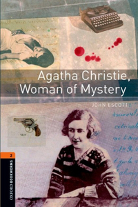 Oxford Bookworms Library: Agatha Christie, Woman of Mystery