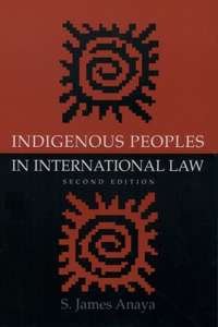 Indigenous Peoples in International Law