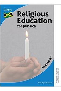 Religious Education for Jamaica Workbook 1