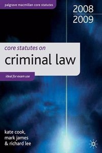 Core Statutes on Criminal Law (Palgrave Core Statutes)