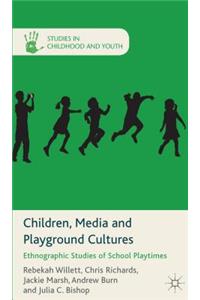 Children, Media and Playground Cultures