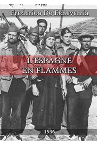 L'Espagne En Flammes