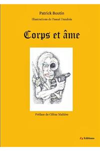 Corps et me