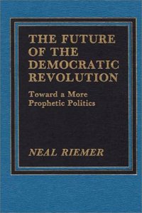 The Future of the Democratic Revolution