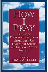 How I Pray