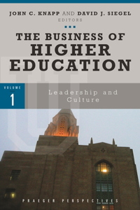 The Business of Higher Education [3 Volumes]