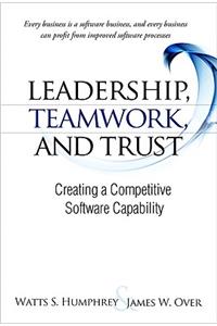 Leadership, Teamwork, and Trust