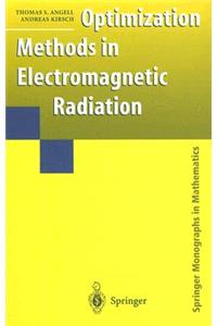 Optimization Methods in Electromagnetic Radiation