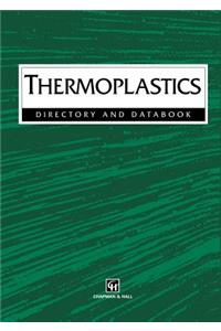 Thermoplastics: Directory and Databook