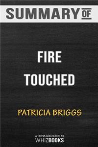 Summary of Fire Touched (A Mercy Thompson Novel)