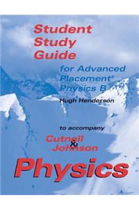 Student Study Guide for Advanced Placement Physics B