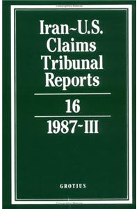 Iran-U.S. Claims Tribunal Reports: Volume 16