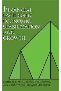 Financial Factors in Economic Stabilization and Growth