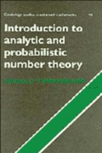 Introduction to Analytic and Probabilistic Number Theory