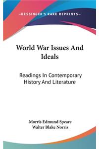 World War Issues And Ideals