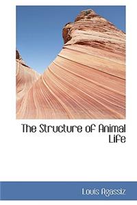 The Structure of Animal Life