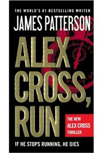 Alex Cross, Run (Alex Cross Novels)