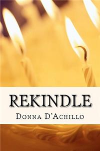 Rekindle