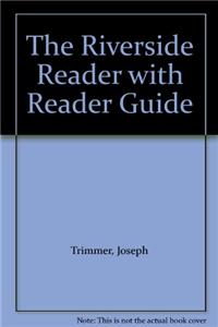 The Riverside Reader with Reader Guide