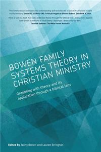 Bowen family systems theory in Christian ministry