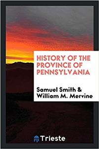 History of the Province of Pennsylvania