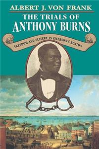 The Trials of Anthony Burns