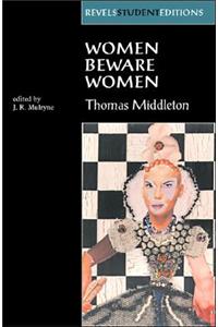 Women Beware Women by Thomas Middleton