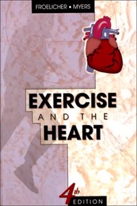 Exercise And The Heart; 4/E