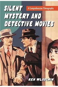 Silent Mystery and Detective Movies