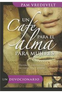 Caf' Para El Alma Para Mujeres, Un