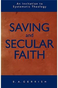 Saving and Secular Faith