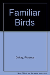 Familiar Birds