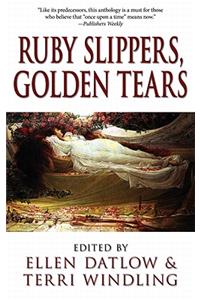 Ruby Slippers, Golden Tears