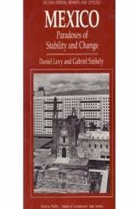 Mexico: Paradoxes of Stability and Change, Second Edition