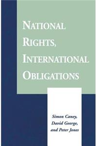 National Rights, International Obligations