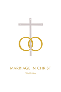 Marriage in Christ