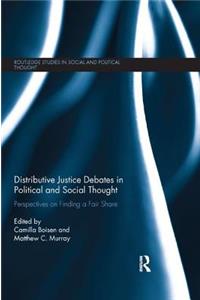 Distributive Justice Debates in Political and Social Thought