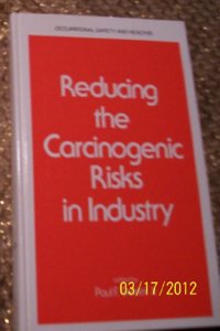 Reducing the Carcinogenic Risks in Industry