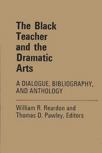 Black Teacher and the Dramatic Arts